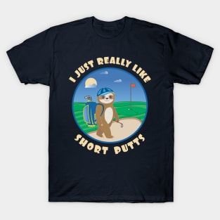 I just really like short putts cute baby sloth golf T-Shirt